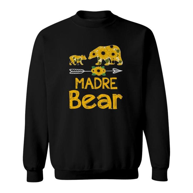 Madre Bear Sunflower Matching Mother In Spanish Portuguese For Mother’S Day Gift Sweatshirt
