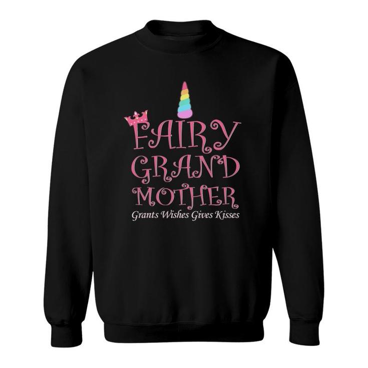 Magical Fairy Grandmother Grants Wishes Gives Kisses Sweatshirt