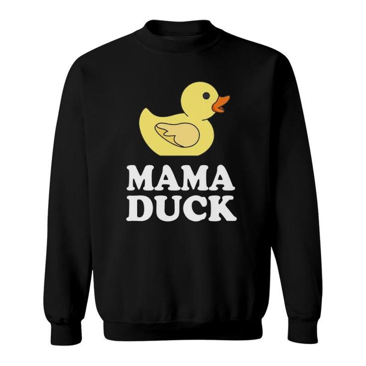 Mama Duck Funny Mother Bird Gift Sweatshirt