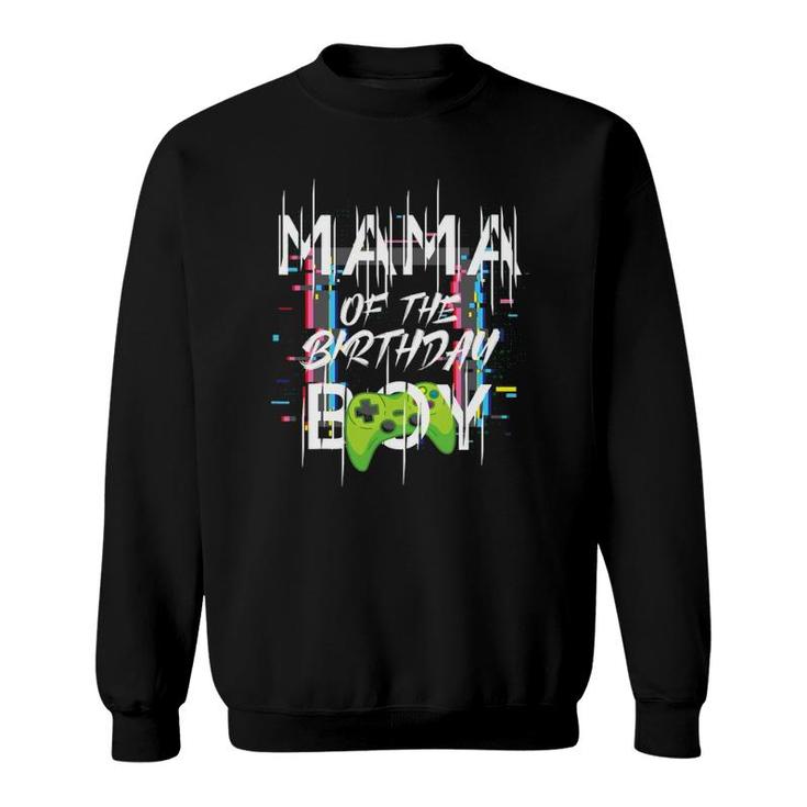 Mama Of The Birthday Boy Gamer Matching Family Sweatshirt