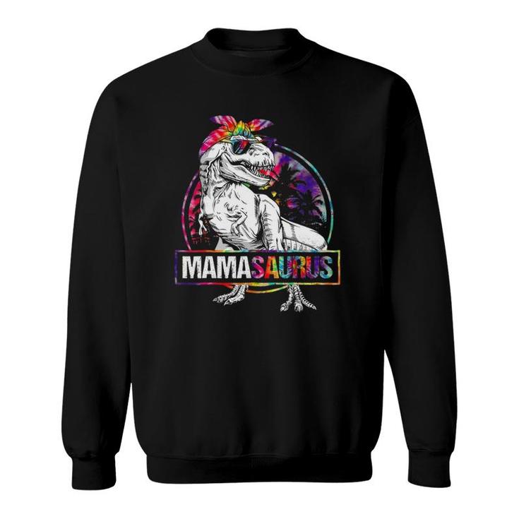 Mamasaurus Dinosaur Mama Saurus Family Matching Tie Dye Sweatshirt