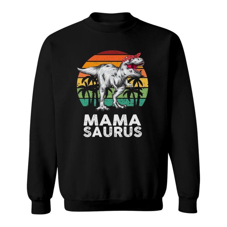 Mamasaurus Funnyrex Dinosaur Mama Saurus Family Matching Sweatshirt