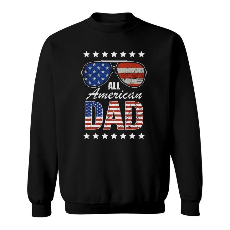 Mens All American Dad 4Th Of July Father's Day Rugged Grunge Style Sweatshirt