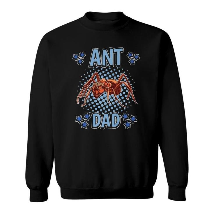 Mens Ant Dad Daddy Father's Day Insect Ant  Sweatshirt