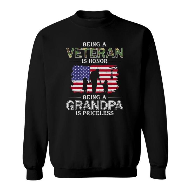 Mens Being A Veteran Is Honor Grandpa Is Priceless Sweatshirt