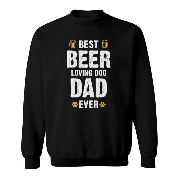 Mens Best Beer Loving Dog Dad Sweatshirt