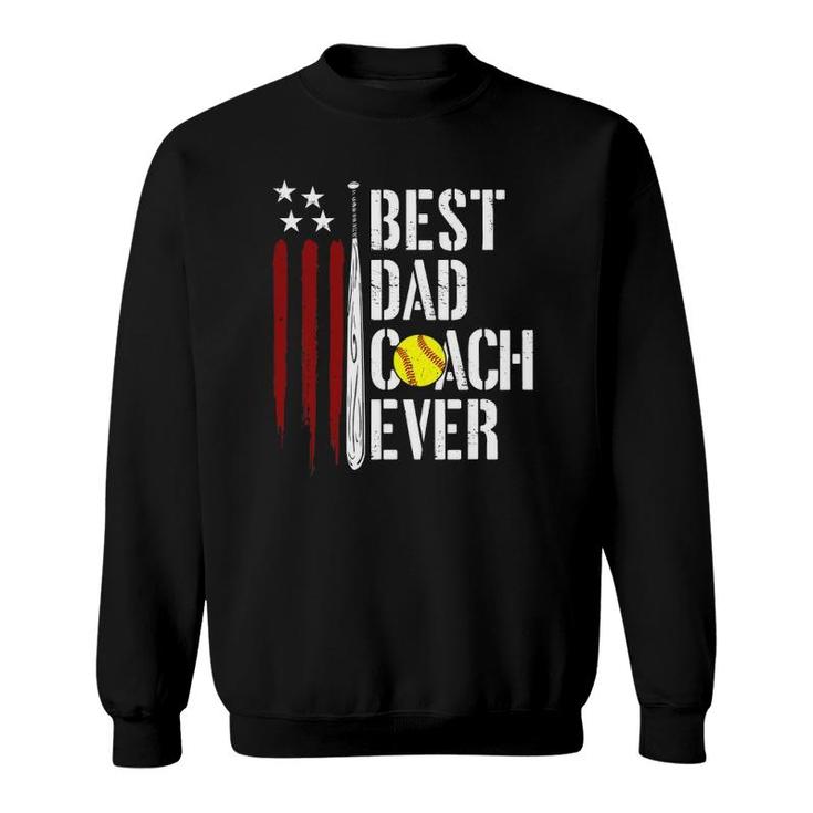Mens Best Dad Coach Ever American Flag Softball Dad Fathers Day Sweatshirt