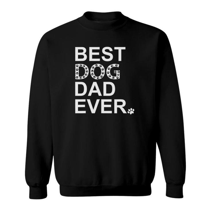 Mens Best Dog Dad Ever T,Father Dog S For Men,Dogfather Sweatshirt