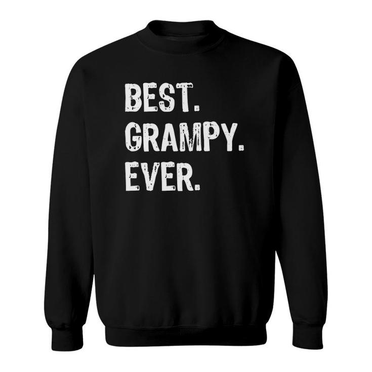 Mens Best Grampy Ever Cool Funny Grandpa Gift Father's Day Sweatshirt