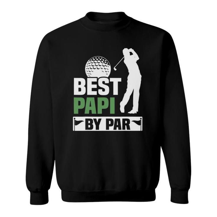Mens Best Papi By Par Golf Grandpa Mens Fathers Day Gift Sweatshirt