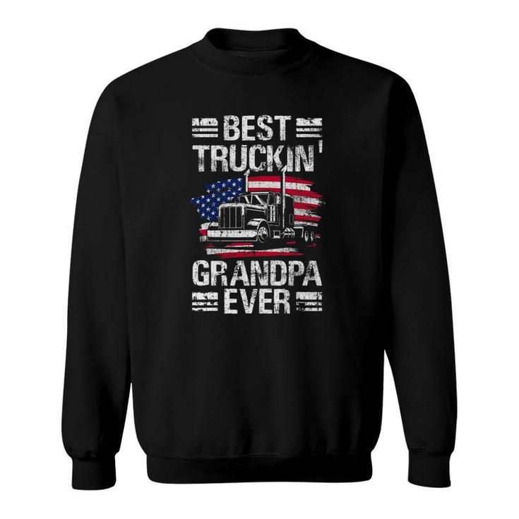 Mens Best Truckin Grandpa Ever Usa Flag Semi Truck Driver Gift Sweatshirt