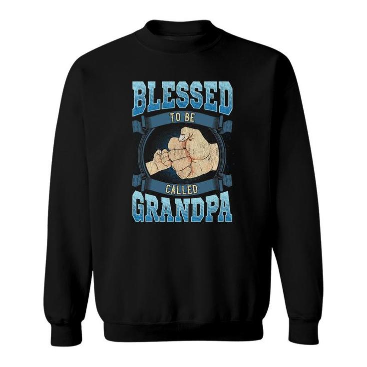 Mens Blessed To Be Called Grandpa Gifts Grandpa Fathers Day Sweatshirt