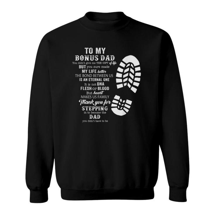 Mens Bonus Dad Fathers Day Gift From Stepdad For Daughter Son Sweatshirt