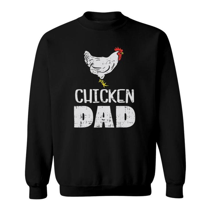 Mens Chicken Dad Farm Animal Farming Life Farmer Rancher Men Gift Sweatshirt