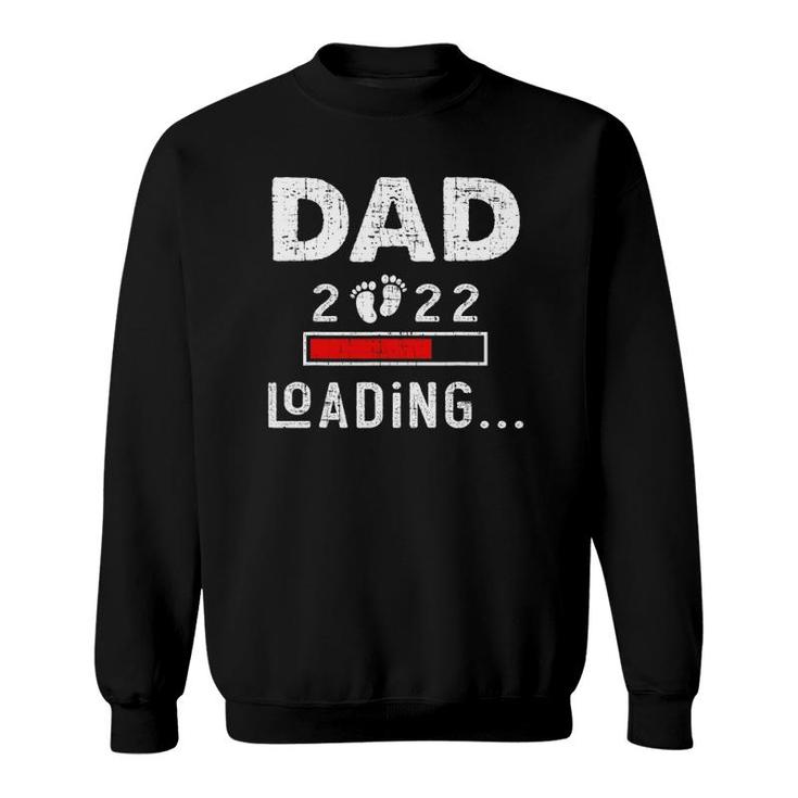 Mens Dad 2022 Loading New Dad Outfit First Time Father Sweatshirt