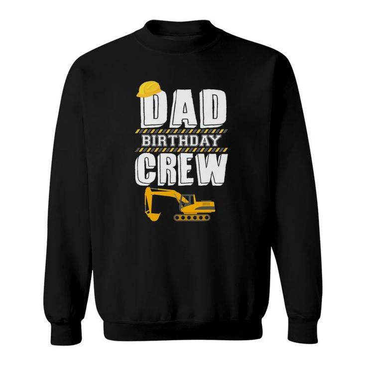 Mens Dad Birthday Crew Construction Worker Sweatshirt
