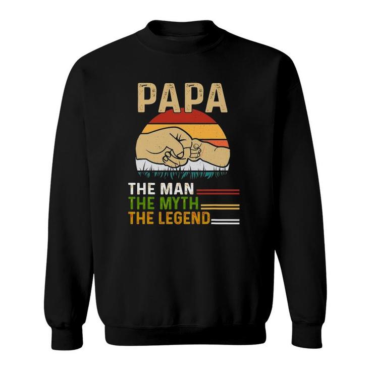Mens Dad For Father's Day Man-Myth The Legend Funny Papa Sweatshirt
