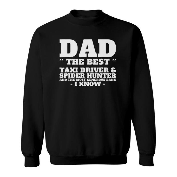 Mens Dad The Best Taxi Driver Spider Hunter And Bank Sweatshirt