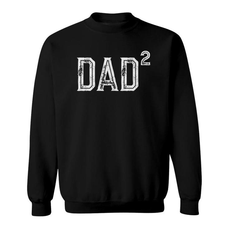 Mens Dad To Be Of 2 Kids 2Nd Child Announcement Daddy Again Sweatshirt
