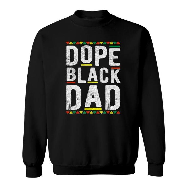 Mens Dope Black Dad Dashiki African American Fathers Day Gifts Sweatshirt