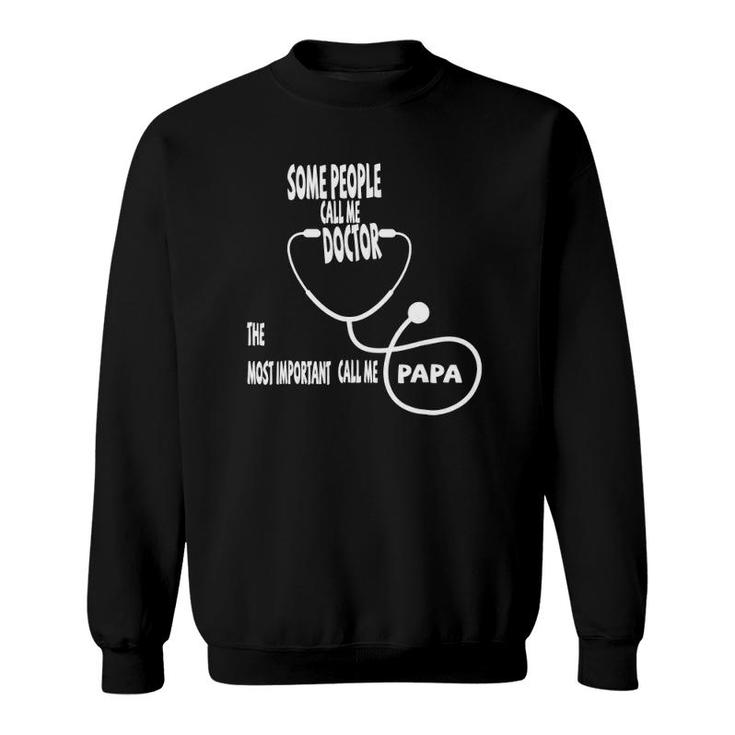 Mens Father's Day For Doctor Papa Sweatshirt