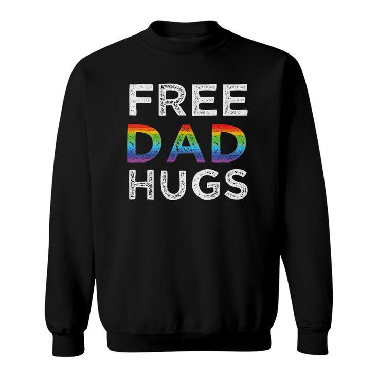 Mens Free Dad Hugs Lgbtq Pride Rainbow Sweatshirt