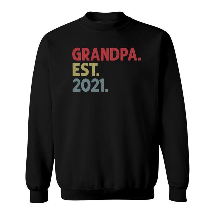 Mens Grandpa Est 2021 Gift For Grandfather To Be Established 2021 Ver2 Sweatshirt