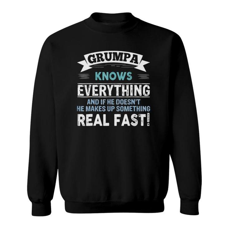 Mens Grumpa  Grumpa Knows Everything Grandpa Gift Sweatshirt