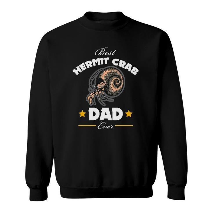 Mens Hermit Crab  Best Crab Dad Gift For Marine Biologist Sweatshirt