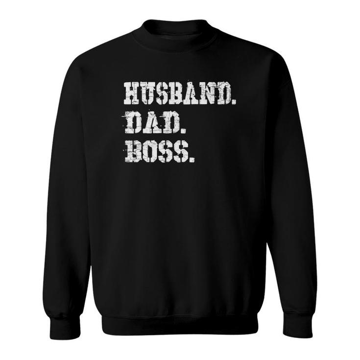 Mens Husband Dad Boss  Funny Father's Day Gift Tee Sweatshirt