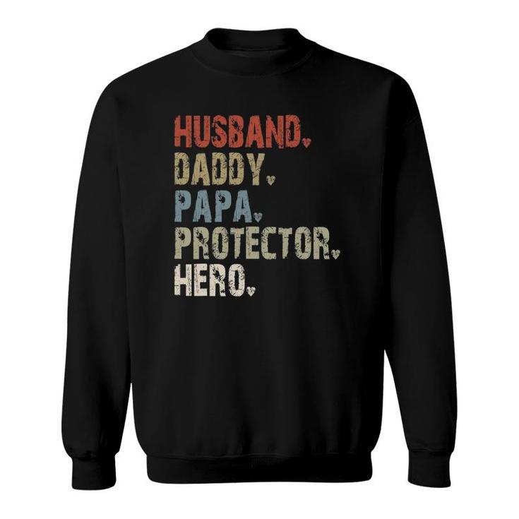Mens Husband - Daddy - Papa - Protector - Hero Sweatshirt