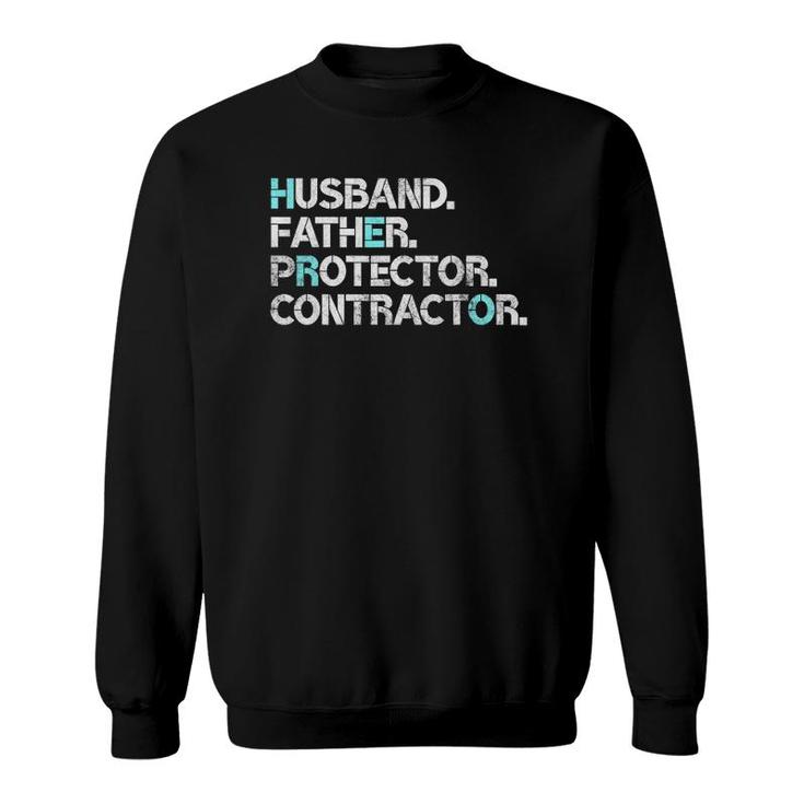 Mens Husband Father Protector Contractor Gift Dad Funny Sweatshirt