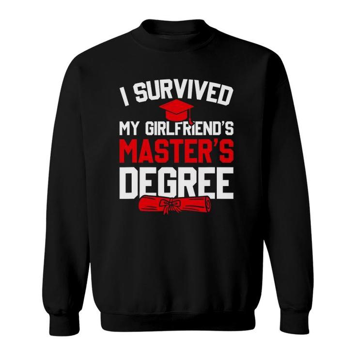 Mens I Survived My Girlfriend's Master's Degree Funny Graduation Sweatshirt