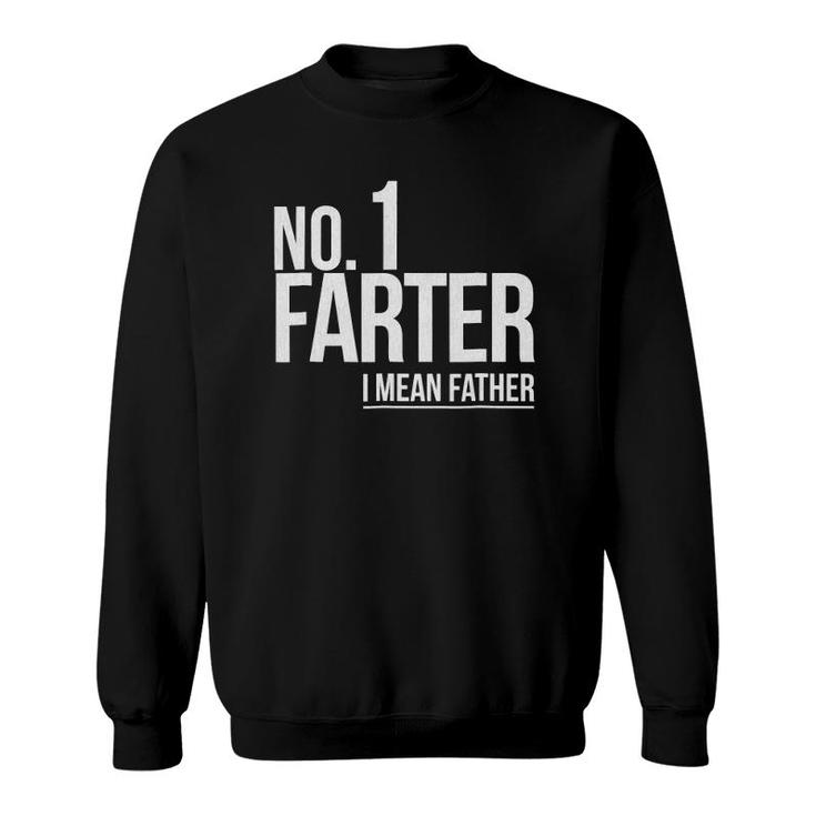 Mens Number 1 Farter I Mean Father Gift Distressed Sweatshirt