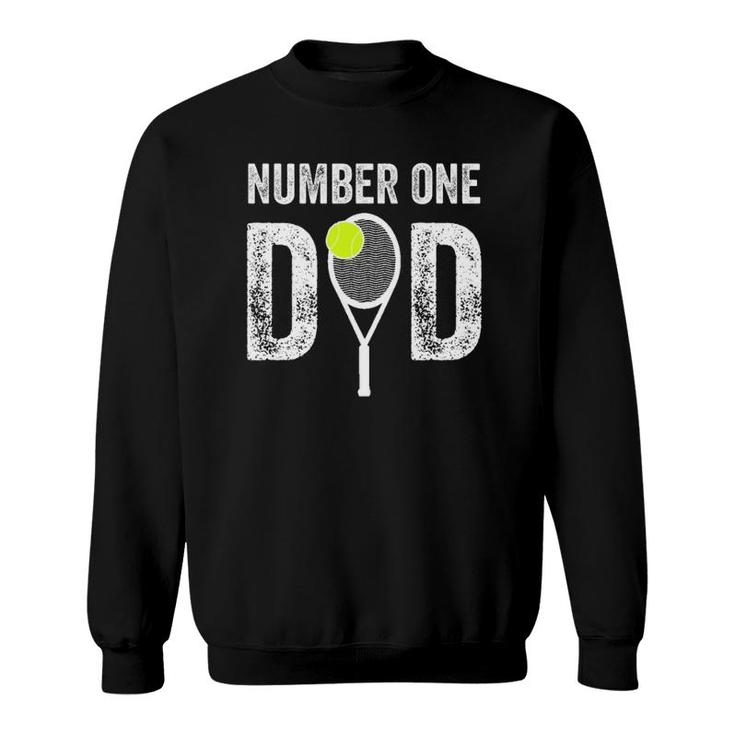 Mens Number One Daddy Funny Gift From Son Daughter 1 Tennis Dad Sweatshirt