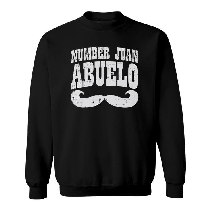 Mens Number One Juan Abuelo Spanish Fathers Day Mexican Grandpa Sweatshirt
