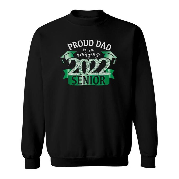 Mens Proud 2022 Senior Dad I Elegant Green Celebration Outfit Sweatshirt