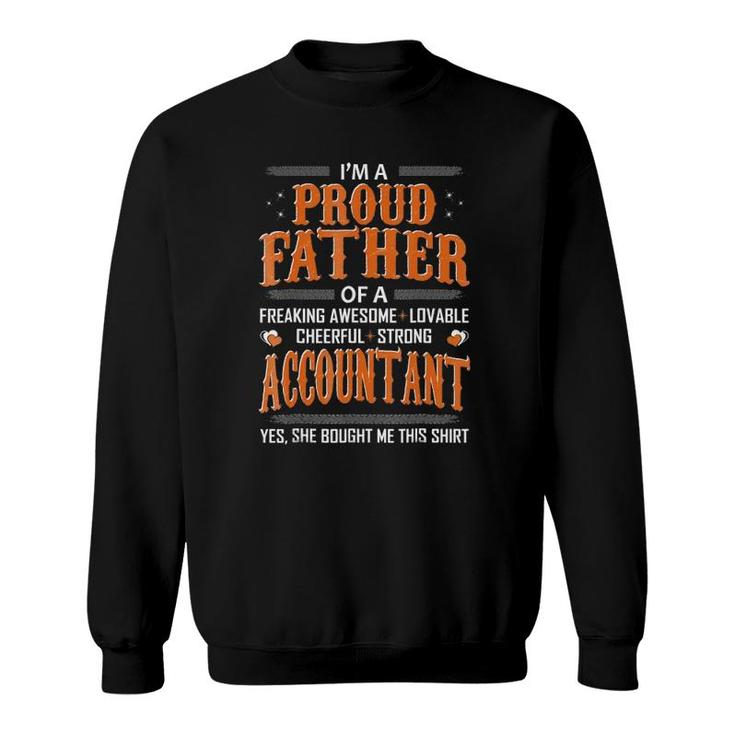 Mens Proud Father Of An Accountant Bought This  Sweatshirt