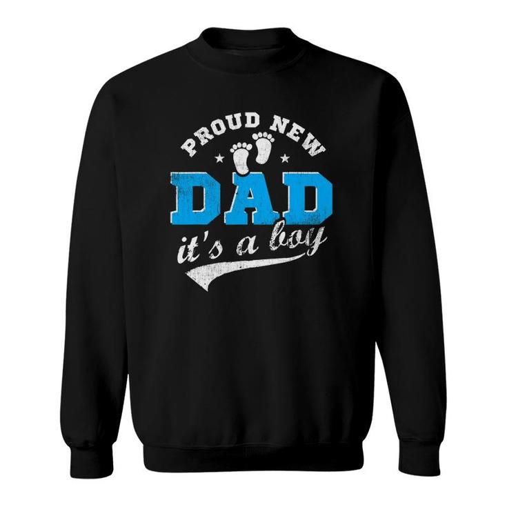 Mens Proud New Dad It's A Boy First Time Dad Gift Blue Sweatshirt