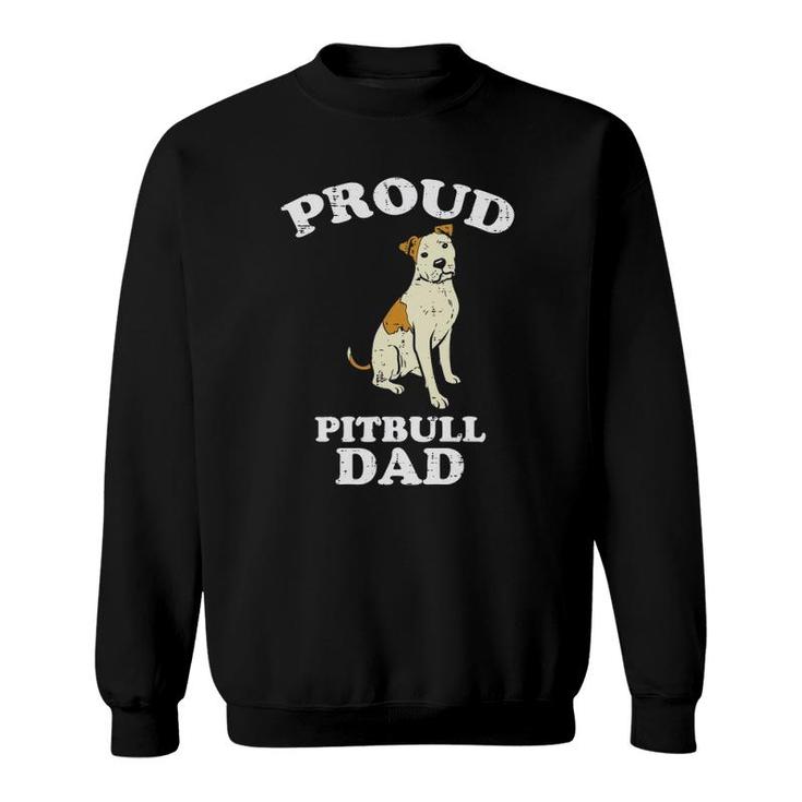 Mens Proud Pitbull Dad Pittie Pitty Pet Dog Owner Lover Men Gift Sweatshirt