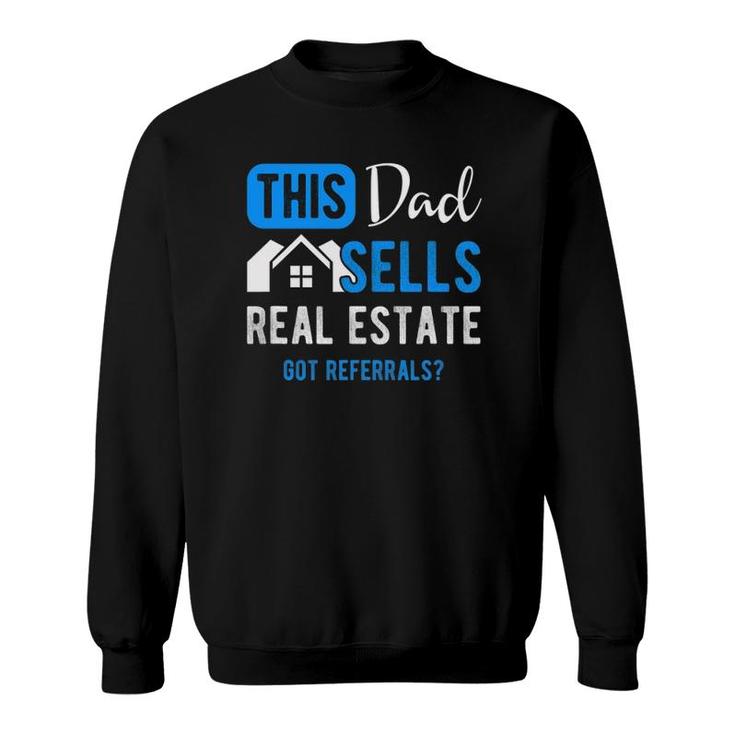 Mens Real Estate Agent Men Dad Funny Realtor Gift Sweatshirt