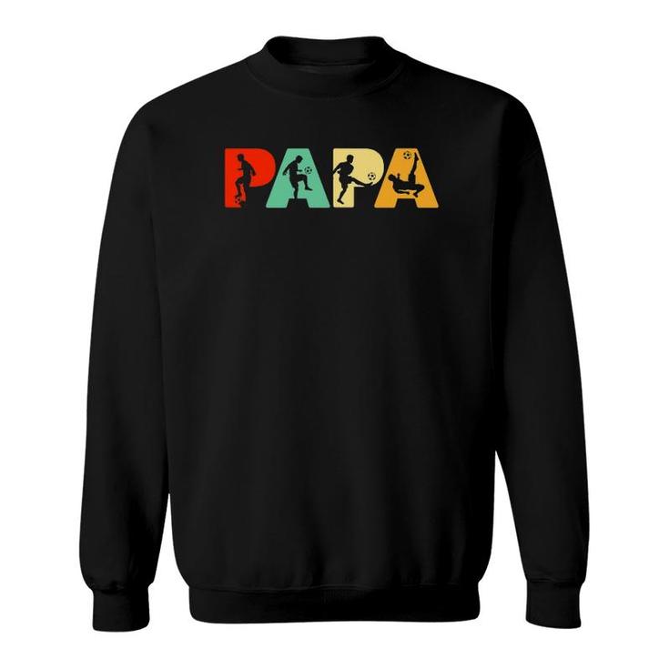 Mens Soccer Dad Retro Papa Soccer Father's Gift Sweatshirt