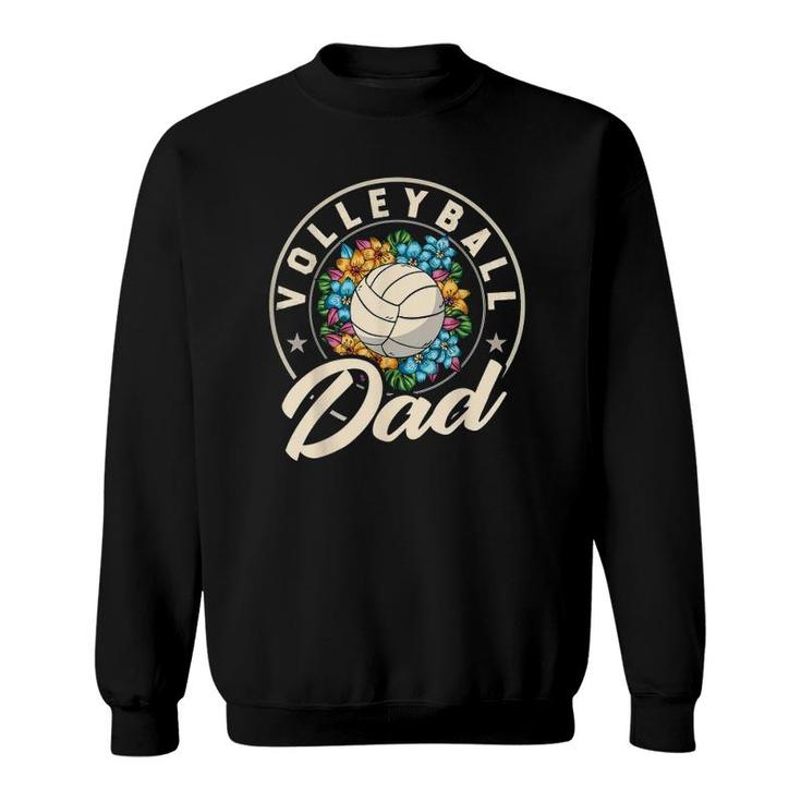 Mens Volleyball Dad For Beach Sports Player And Volleyball Dad Sweatshirt