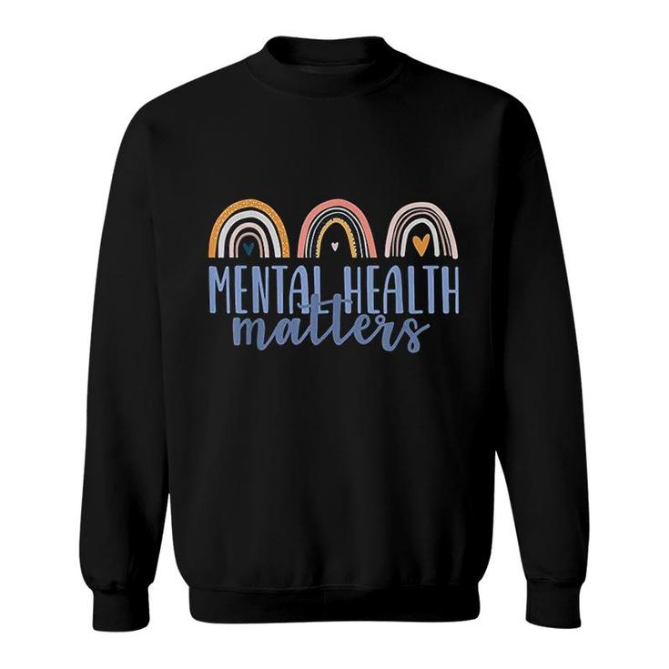Mental Health Matters Gift Sweatshirt
