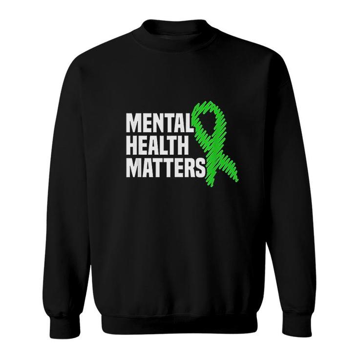 Mental Health Matters Green Ribbon Sweatshirt