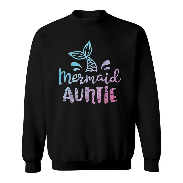 Mermaid Auntie Funny Aunt Women Family Matching Birthday Sweatshirt