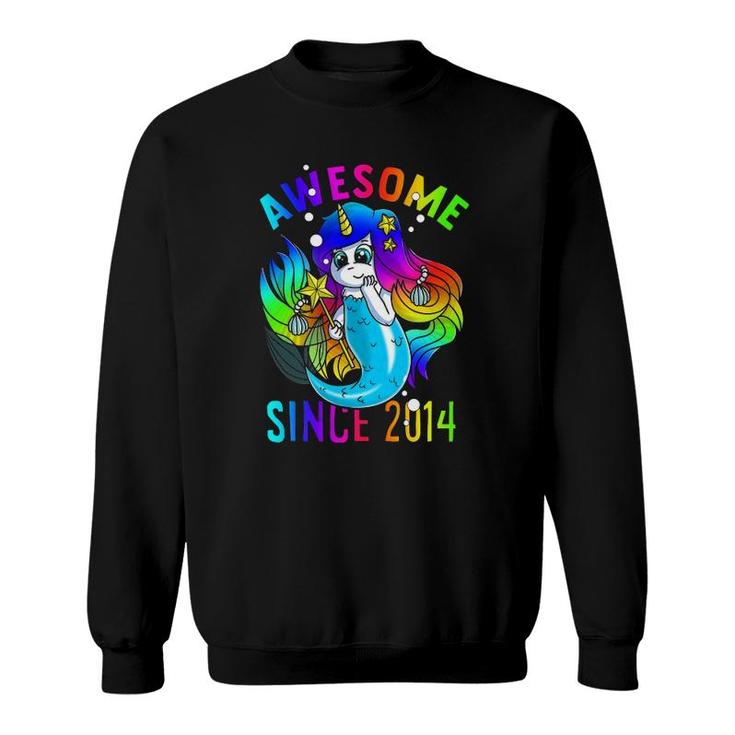 Mermicorn Mermaid Unicorn Birthday Awesome Since 2014 Gift Sweatshirt