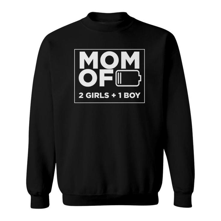 Mom Of 2 Girls 1 Boy  Mother's Day Gifts From Daughter Sweatshirt