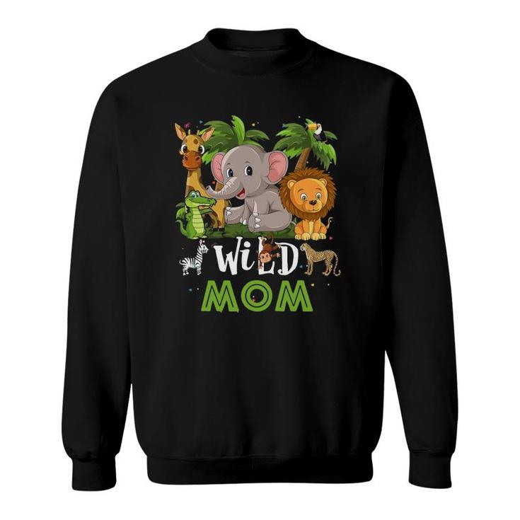 Mom Of The Wild Zoo Birthday Safari Jungle Animal Funny Sweatshirt