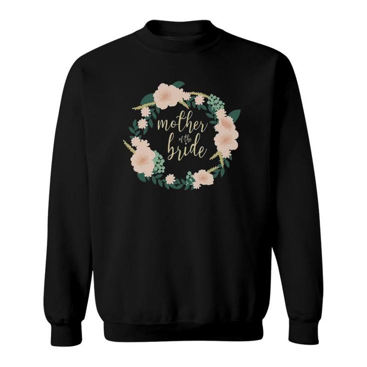 Mother Of The Bride Mom Gift Mothers Day Sweatshirt